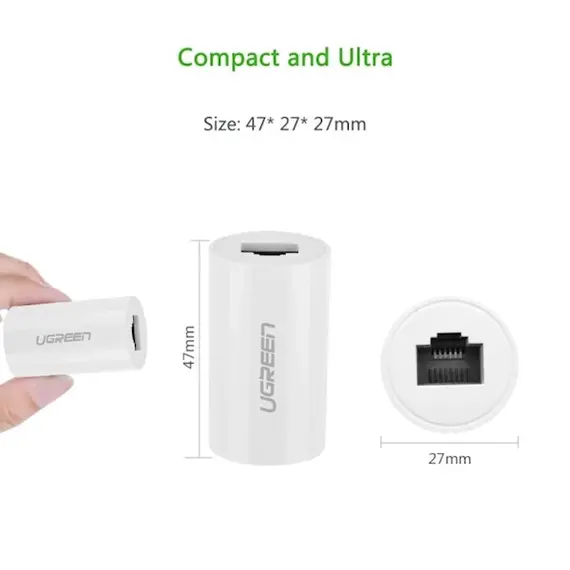 ქსელის კაბელის გადასაბმელი UGREEN NW116 (20391) RJ45 Ethernet adapter 8P8C Female anti-thunder Rj45 connector Network extension cable adapter Ethernet cable (White), 2 imageქსელის კაბელის გადასაბმელი UGREEN NW116 (20391) RJ45 Ethernet adapter 8P8C Female anti-thunder Rj45 connector Network extension cable adapter Ethernet cable (White), 2 imageქსელის კაბელის გადასაბმელი UGREEN NW116 (20391) RJ45 Ethernet adapter 8P8C Female anti-thunder Rj45 connector Network extension cable adapter Ethernet cable (White), 2 image